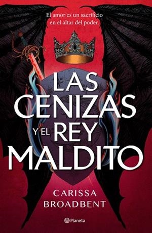 CENIZAS Y EL REY MALDITO, LAS | 9788408303619 | BROADBENT, CARISSA | Llibreria Drac - Librería de Olot | Comprar libros en catalán y castellano online
