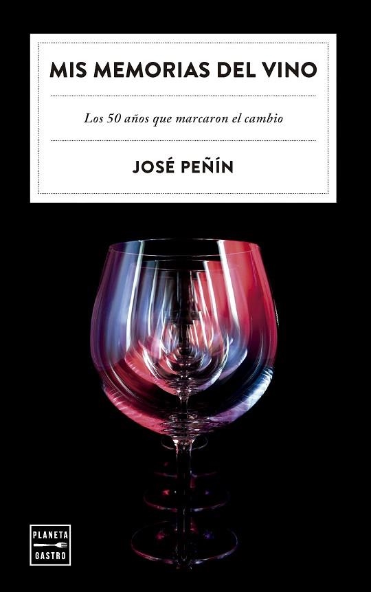 MIS MEMORIAS DEL VINO | 9788408303480 | PEÑÍN, JOSÉ | Llibreria Drac - Llibreria d'Olot | Comprar llibres en català i castellà online