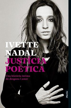 JUSTÍCIA POÈTICA | 9788498096088 | NADAL, IVETTE | Llibreria Drac - Llibreria d'Olot | Comprar llibres en català i castellà online