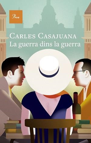 GUERRA DINS LA GUERRA, LA | 9788410488274 | CASAJUANA, CARLES | Llibreria Drac - Llibreria d'Olot | Comprar llibres en català i castellà online