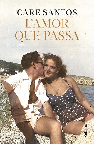 AMOR QUE PASSA, L' | 9788466433730 | SANTOS, CARE | Llibreria Drac - Librería de Olot | Comprar libros en catalán y castellano online