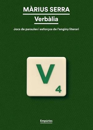 VERBÀLIA | 9788419729958 | SERRA, MÀRIUS | Llibreria Drac - Llibreria d'Olot | Comprar llibres en català i castellà online