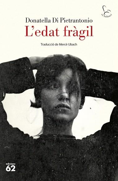 EDAT FRÀGIL, L' | 9788429782592 | DI PIETRANTONIO, DONATELLA | Llibreria Drac - Librería de Olot | Comprar libros en catalán y castellano online