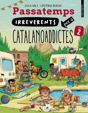 PASSATEMPS IRREVERENTS PER A CATALANOADDICTES 2 | 9788410028500 | VALS, LUCA | Llibreria Drac - Llibreria d'Olot | Comprar llibres en català i castellà online