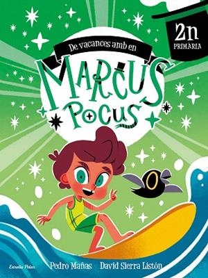 MARCUS POCUS. QUADERN DE VACANCES. 2N DE PRIMÀRIA | 9791387519704 | MAÑAS, PEDRO; SIERRA LISTÓN, DAVID | Llibreria Drac - Llibreria d'Olot | Comprar llibres en català i castellà online