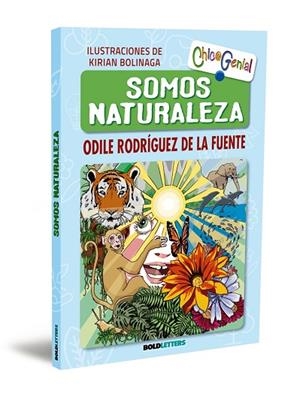 SOMOS NATURALEZA | 9788418246845 | RODRÍGUEZ DE LA FUENTE, ODILE | Llibreria Drac - Llibreria d'Olot | Comprar llibres en català i castellà online