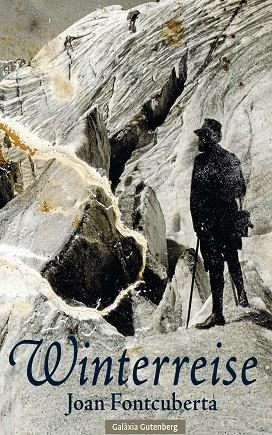 WINTERREISE | 9788410317703 | FONTCUBERTA, JOAN | Llibreria Drac - Llibreria d'Olot | Comprar llibres en català i castellà online