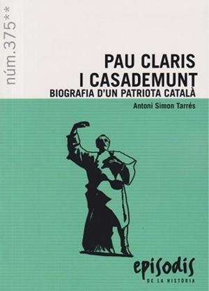 PAU CLARIS I CASADEMUNT | 9788423209101 | SIMON, ANTONI | Llibreria Drac - Librería de Olot | Comprar libros en catalán y castellano online