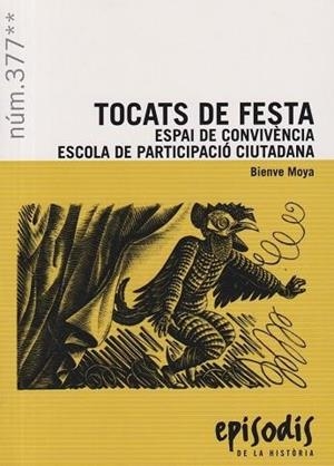 TOCATS DE FESTA | 9788423209125 | MOYA, BIENVE | Llibreria Drac - Librería de Olot | Comprar libros en catalán y castellano online