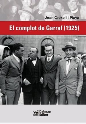 COMPLOT DE GARRAF (1925), EL | 9788423209132 | CREXELL, JOAN | Llibreria Drac - Librería de Olot | Comprar libros en catalán y castellano online