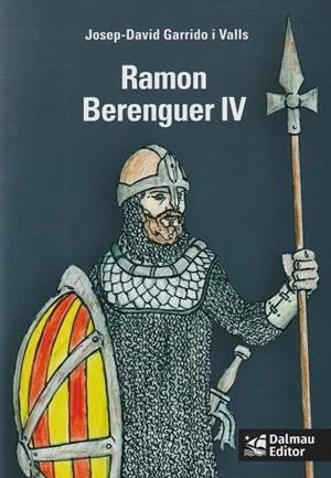 RAMON BERENGUER IV | 9788423209095 | GARRIDO, JOSEP DAVID | Llibreria Drac - Librería de Olot | Comprar libros en catalán y castellano online