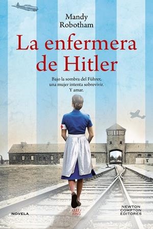 ENFERMERA DE HITLER, LA | 9788419620965 | ROBOTHAM, MANDY | Llibreria Drac - Llibreria d'Olot | Comprar llibres en català i castellà online