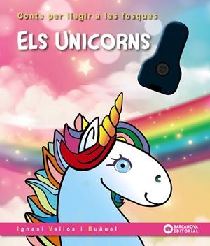 UNICORNS, ELS | 9788448963231 | VALIOS, IGNASI | Llibreria Drac - Llibreria d'Olot | Comprar llibres en català i castellà online