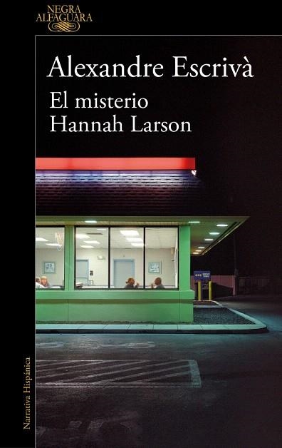 MISTERIO HANNAH LARSON, EL | 9788410299061 | ESCRIVÀ, ALEXANDRE | Llibreria Drac - Librería de Olot | Comprar libros en catalán y castellano online