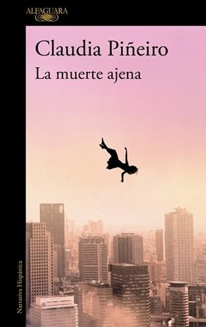 MUERTE AJENA, LA | 9788410299467 | PIÑEIRO, CLAUDIA | Llibreria Drac - Llibreria d'Olot | Comprar llibres en català i castellà online