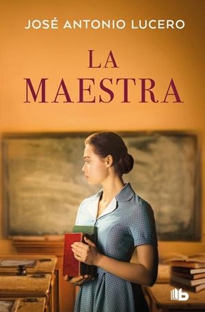 MAESTRA, LA | 9788410381919 | LUCERO, JOSÉ ANTONIO | Llibreria Drac - Llibreria d'Olot | Comprar llibres en català i castellà online
