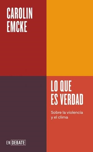 LO QUE ES VERDAD (SERIE ENDEBATE) | 9791387600051 | EMCKE, CAROLIN | Llibreria Drac - Llibreria d'Olot | Comprar llibres en català i castellà online