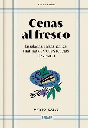 CENAS AL FRESCO (MESA Y MANTEL) | 9788410214118 | KALLE, MYRTO | Llibreria Drac - Llibreria d'Olot | Comprar llibres en català i castellà online