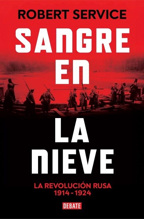 SANGRE EN LA NIEVE | 9788410214422 | SERVICE, ROBERT | Llibreria Drac - Librería de Olot | Comprar libros en catalán y castellano online