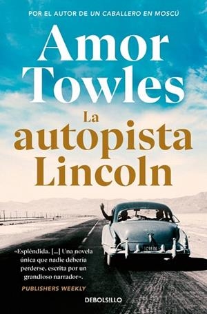 AUTOPISTA LINCOLN, LA | 9788466381970 | TOWLES, AMOR | Llibreria Drac - Llibreria d'Olot | Comprar llibres en català i castellà online