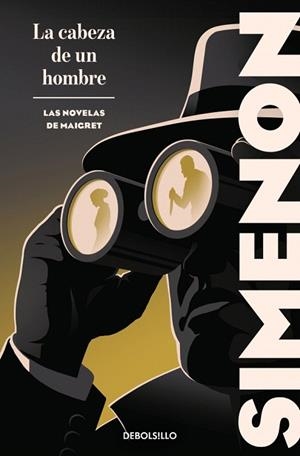 CABEZA DE UN HOMBRE, LA (LAS NOVELAS DE MAIGRET) | 9788466382144 | SIMENON, GEORGES | Llibreria Drac - Llibreria d'Olot | Comprar llibres en català i castellà online