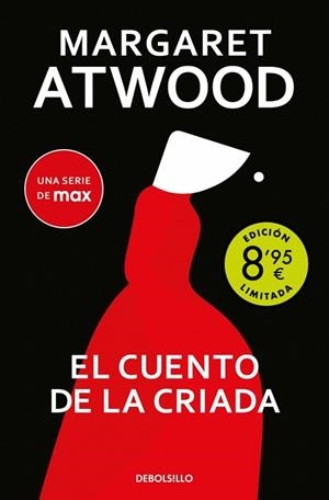 CUENTO DE LA CRIADA, EL (CAMPAÑA DE VERANO EDICIÓN LIMITADA) | 9788466382670 | ATWOOD, MARGARET | Llibreria Drac - Llibreria d'Olot | Comprar llibres en català i castellà online