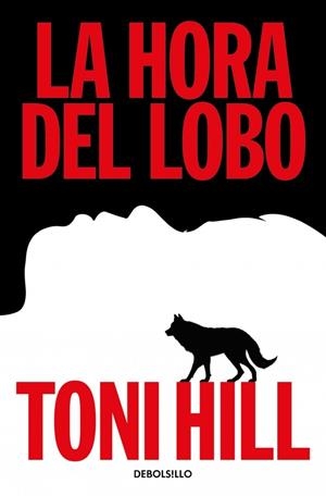 HORA DEL LOBO, LA (TRILOGÍA DEL VERDUGO 2) | 9788466379373 | HILL, TONI | Llibreria Drac - Llibreria d'Olot | Comprar llibres en català i castellà online