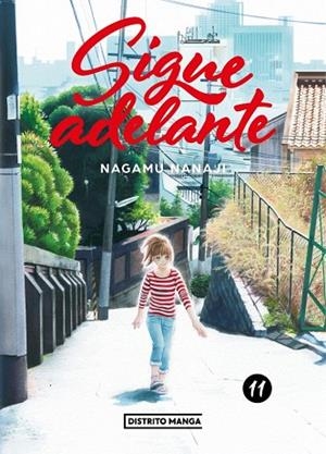 SIGUE ADELANTE 11 (SIGUE ADELANTE 11) | 9788419686312 | NANAJI, NAGAMU | Llibreria Drac - Llibreria d'Olot | Comprar llibres en català i castellà online