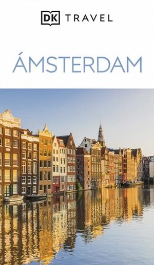 ÁMSTERDAM TRAVEL 2025 (GUÍAS VISUALES) | 9780241771785 | DK | Llibreria Drac - Llibreria d'Olot | Comprar llibres en català i castellà online