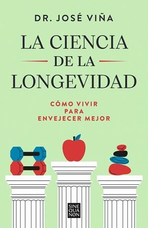 CIENCIA DE LA LONGEVIDAD, LA | 9788466681698 | VIÑA, DR. JOSÉ | Llibreria Drac - Llibreria d'Olot | Comprar llibres en català i castellà online
