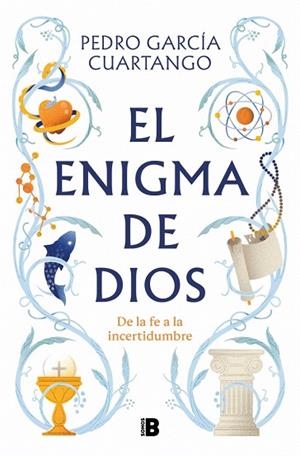 ENIGMA DE DIOS, EL | 9788466681711 | GARCÍA CUARTANGO, PEDRO | Llibreria Drac - Librería de Olot | Comprar libros en catalán y castellano online
