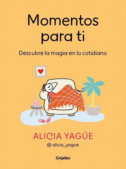 MOMENTOS PARA TI | 9788425368929 | YAGÜE, ALICIA | Llibreria Drac - Llibreria d'Olot | Comprar llibres en català i castellà online