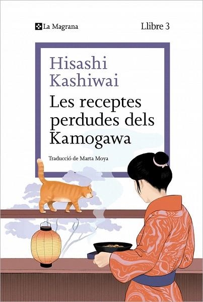RECEPTES PERDUDES DELS KAMOGAWA, LES (LA CUINA DELS KAMOGAWA 3) | 9788410009677 | KASHIWAI, HISASHI | Llibreria Drac - Librería de Olot | Comprar libros en catalán y castellano online
