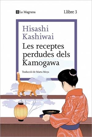 RECEPTES PERDUDES DELS KAMOGAWA, LES (LA CUINA DELS KAMOGAWA 3) | 9788410009677 | KASHIWAI, HISASHI | Llibreria Drac - Llibreria d'Olot | Comprar llibres en català i castellà online