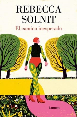 CAMINO INESPERADO, EL | 9788426431905 | SOLNIT, REBECCA | Llibreria Drac - Llibreria d'Olot | Comprar llibres en català i castellà online