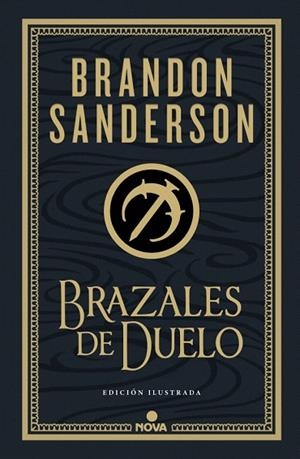 BRAZALES DE DUELO (EDICIÓN ILUSTRADA) (WAX & WAYNE: EDICIÓN ILUSTRADA 3) | 9788410466074 | SANDERSON, BRANDON | Llibreria Drac - Llibreria d'Olot | Comprar llibres en català i castellà online
