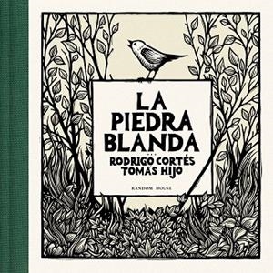 PIEDRA BLANDA, LA | 9788439744351 | CORTÉS, RODRIGO; HIJO, TOMÁS | Llibreria Drac - Llibreria d'Olot | Comprar llibres en català i castellà online
