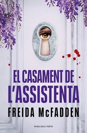 CASAMENT DE L’ASSISTENTA, EL | 9788419756985 | MCFADDEN, FREIDA | Llibreria Drac - Llibreria d'Olot | Comprar llibres en català i castellà online