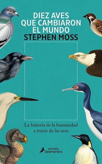 DIEZ AVES QUE CAMBIARON EL MUNDO | 9788410340831 | MOSS, STEPHEN | Llibreria Drac - Llibreria d'Olot | Comprar llibres en català i castellà online