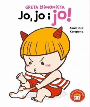 JO, JO I JO! (GRETA DIMONIETA) | 9788448870904 | KEROPONS | Llibreria Drac - Llibreria d'Olot | Comprar llibres en català i castellà online