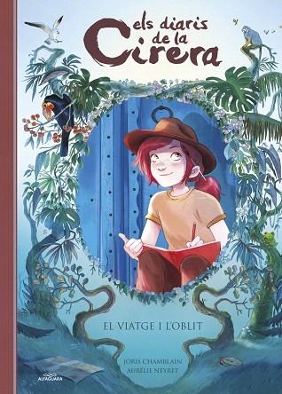 VIATGE I L'OBLIT, EL (ELS DIARIS DE LA CIRERA 6) | 9788410190986 | CHAMBLAIN, JORIS | Llibreria Drac - Librería de Olot | Comprar libros en catalán y castellano online