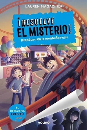 AVENTURA EN LA MONTAÑA RUSA (¡RESUELVE EL MISTERIO! 8) | 9788427240957 | MAGAZINER, LAUREN | Llibreria Drac - Llibreria d'Olot | Comprar llibres en català i castellà online