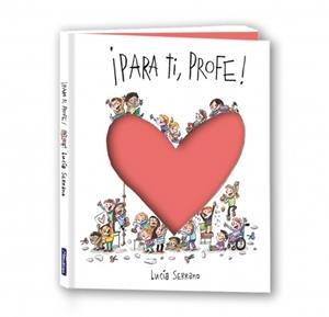 ¡PARA TI, PROFE! | 9788448870959 | SERRANO, LUCÍA | Llibreria Drac - Llibreria d'Olot | Comprar llibres en català i castellà online