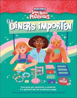 DINERS IMPORTEN, ELS (SOM NOIES PODEROSES) | 9780241752883 | VON TOBEL, ALEXA; ANNIE, SHAPIRO | Llibreria Drac - Librería de Olot | Comprar libros en catalán y castellano online