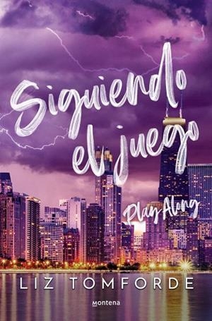 SIGUIENDO EL JUEGO (PLAY ALONG) (LA CIUDAD DE LOS VIENTOS 4) | 9788410396234 | TOMFORDE, LIZ | Llibreria Drac - Llibreria d'Olot | Comprar llibres en català i castellà online