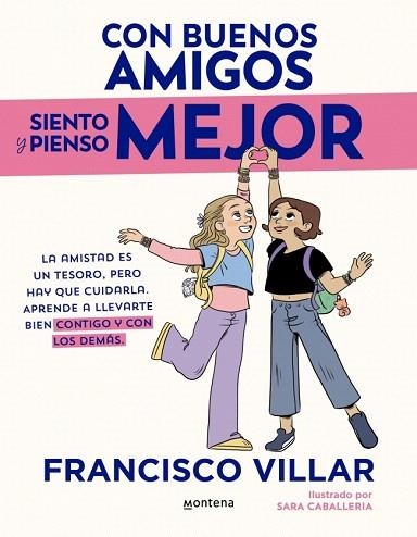 CON BUENOS AMIGOS SIENTO Y PIENSO MEJOR | 9788410396982 | VILLAR, FRANCISCO | Llibreria Drac - Librería de Olot | Comprar libros en catalán y castellano online
