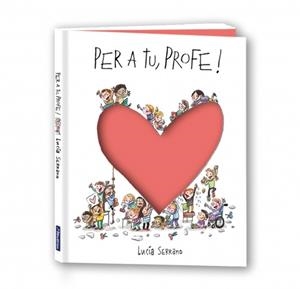 PER A TU, PROFE! | 9788448870966 | SERRANO, LUCÍA | Llibreria Drac - Llibreria d'Olot | Comprar llibres en català i castellà online