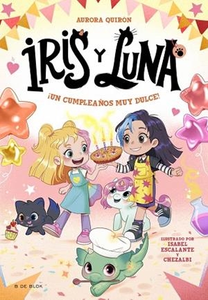 ¡UN CUMPLEAÑOS MUY DULCE! (IRIS Y LUNA: CUIDADORAS DE CACHORRITOS MÁGICOS 3) | 9788410269712 | QUIRÓN, AURORA | Llibreria Drac - Librería de Olot | Comprar libros en catalán y castellano online
