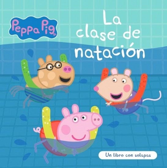 CLASE DE NATACIÓN, LA (PEPPA PIG. LIBRO DE CARTÓN CON SOLAPAS) | 9788448870430 | HASBRO | Llibreria Drac - Librería de Olot | Comprar libros en catalán y castellano online