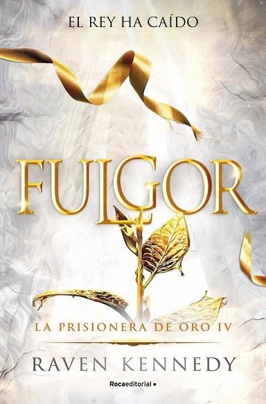 FULGOR (LA PRISIONERA DE ORO 4) | 9788410442832 | KENNEDY, RAVEN | Llibreria Drac - Librería de Olot | Comprar libros en catalán y castellano online